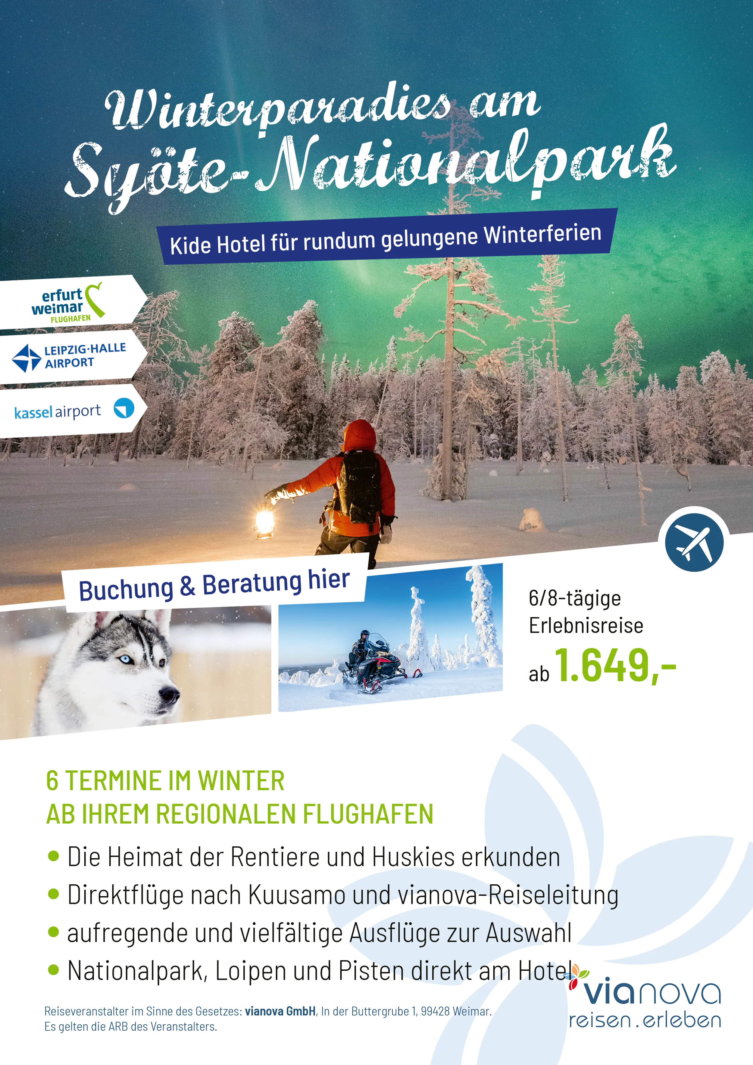 Winterparadies am Syöte Nationalpark ab ERF, LEJ, KSF