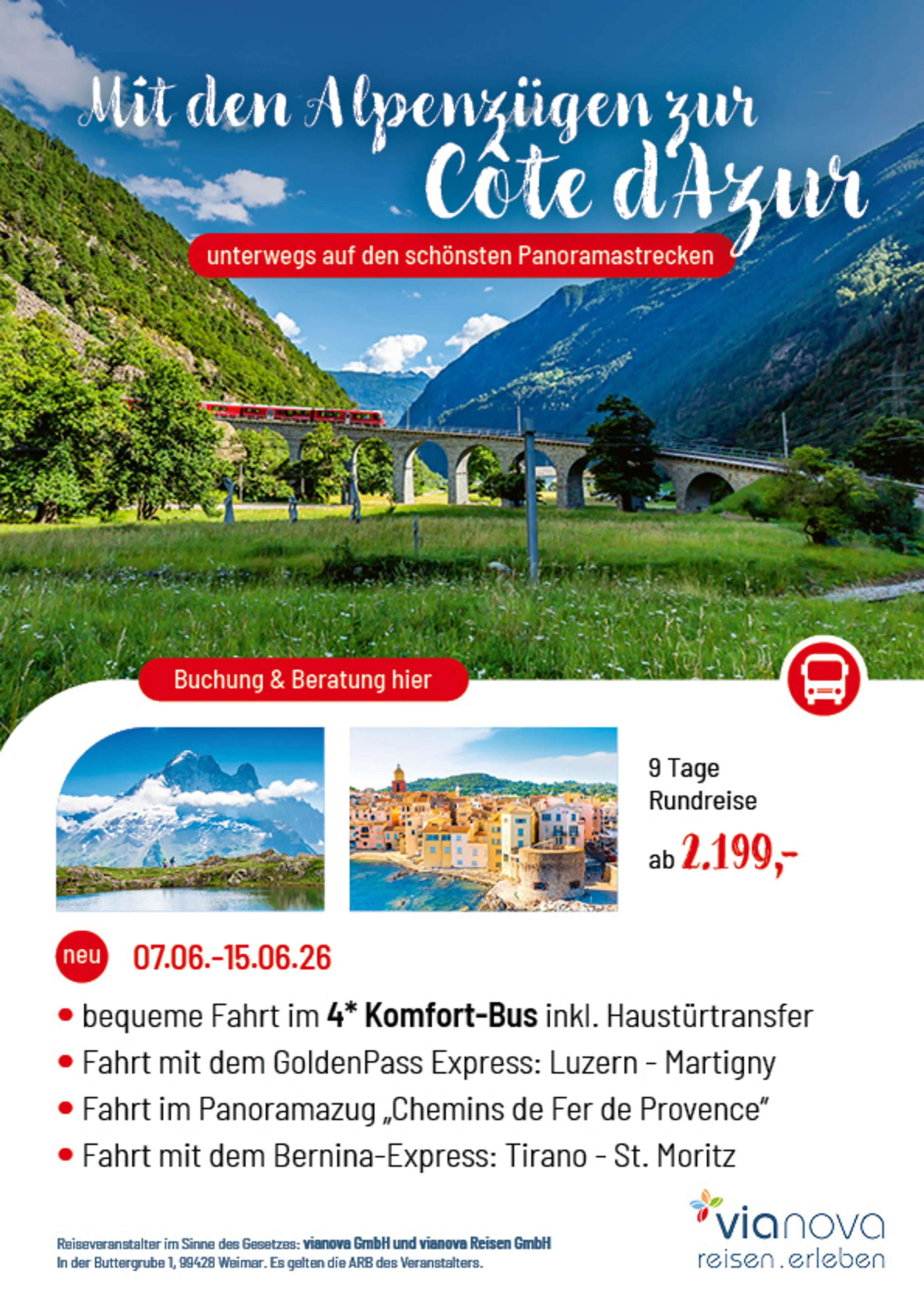 Alpenzügen zur Cote d'Azur Bernina Express, Matterhorn, St. Tropez Flyer Reise
